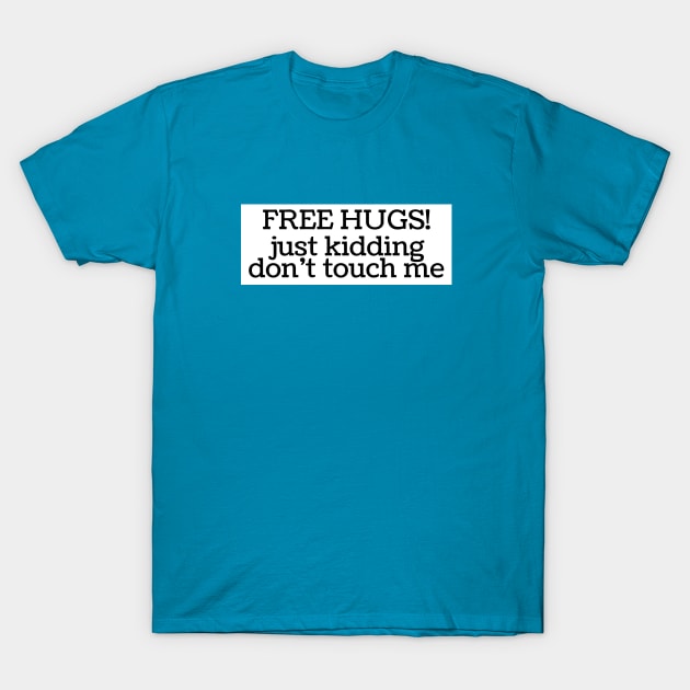Free Hugs! JK T-Shirt by Emily Adams